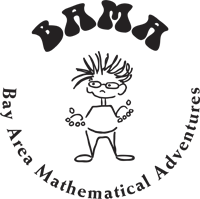 BAMA Bay Area Mathematical Adventures